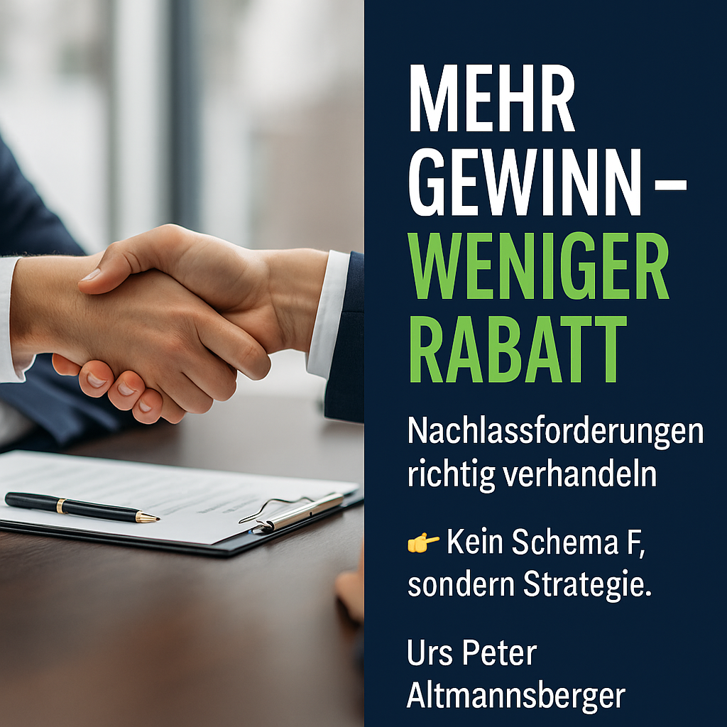 Verhandlungssituation im B2B-Vertrieb – Nachlassforderungen strategisch meistern“